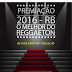 VOTAÇÃO - O MELHOR DO REGGAETON - PREMIAÇÃO RB 2016
