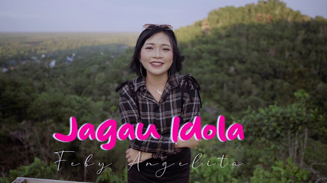 Jagau Idola - Feby Angelita