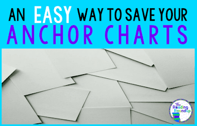 An Easy Way to Save Your Anchor Charts - The Reading Roundup