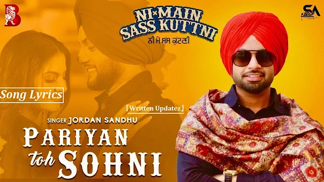 Pariyan Toh Sohni Song Lyrics Download Mp3 - Jordan Sandhu