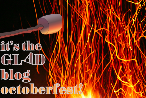 It's the Glad Blog Octoberfest!