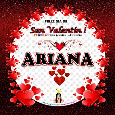 Feliz Día de San Valentín - Nombre Ariana