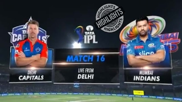 DC vs MI Match highlights - IPL 2023 Match 16