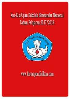 Kisi-Kisi Ujian Sekolah Berstandar Nasional Tahun Pelajaran 2017/2018