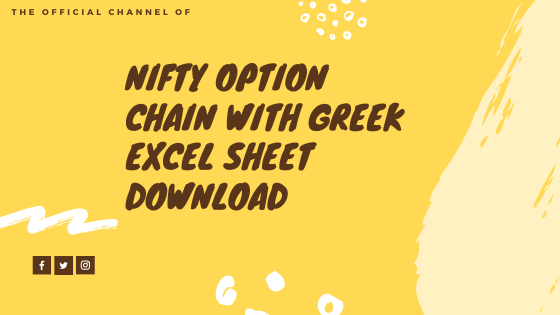 Nifty option chain with greek excel sheet download