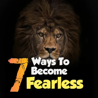 7 Effective Strategies to Overcome Fear and Become More Confident
