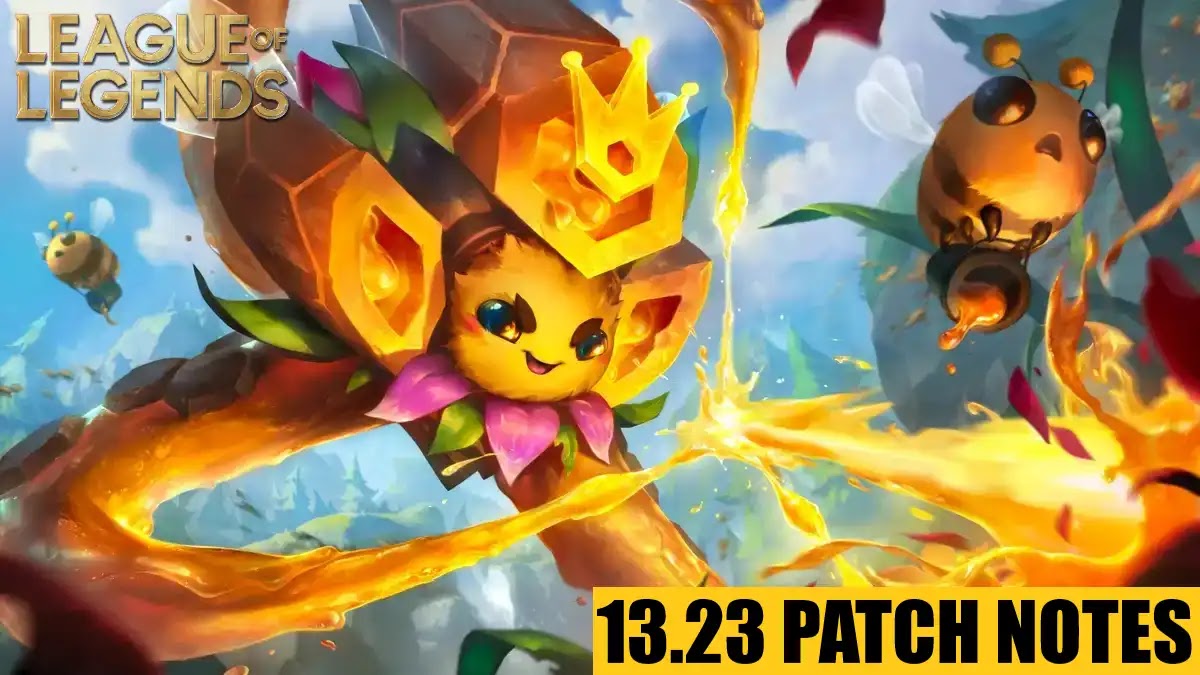 league of legends 13.23 patch notes, lol 13.23 patch notes, lol patch 13.23 nerfs, lol patch 13.23 buffs, lol 13.23system changes, lol 13.23 skins, lol 13.23 notes