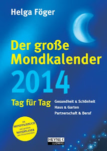 Der große Mondkalender 2014: Kalenderbuch mit Mondposter und Booklet