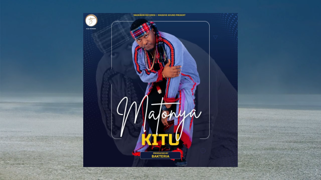AUDIO | Matonya - Kitu | Mp3 DOWNLOAD