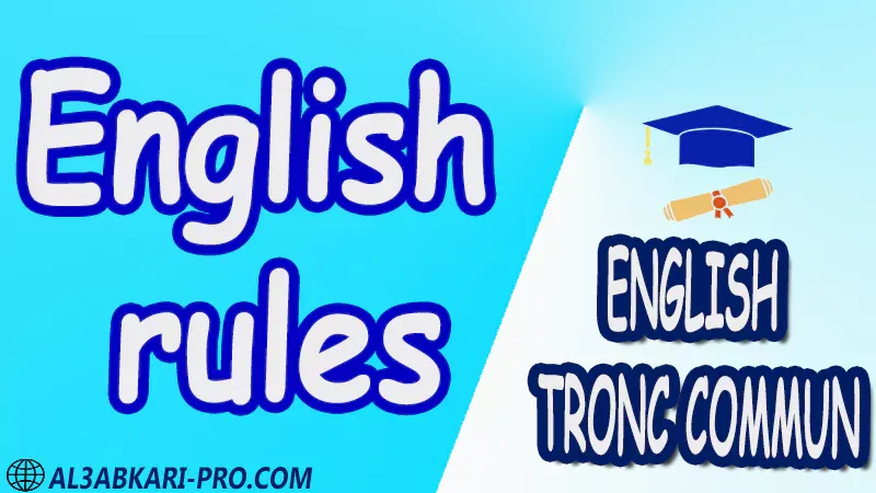 English rules English Common core anglais tronc commun sciences technologies lettres sciences humaines Nouns Pronouns Tenses Verbs Varied First term english tests Second term english tests