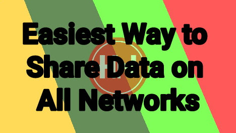 Easiest Way to Share Data on All Networks