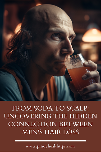 From Soda to Scalp: Uncovering the Hidden Connection Between Men's Hair Loss