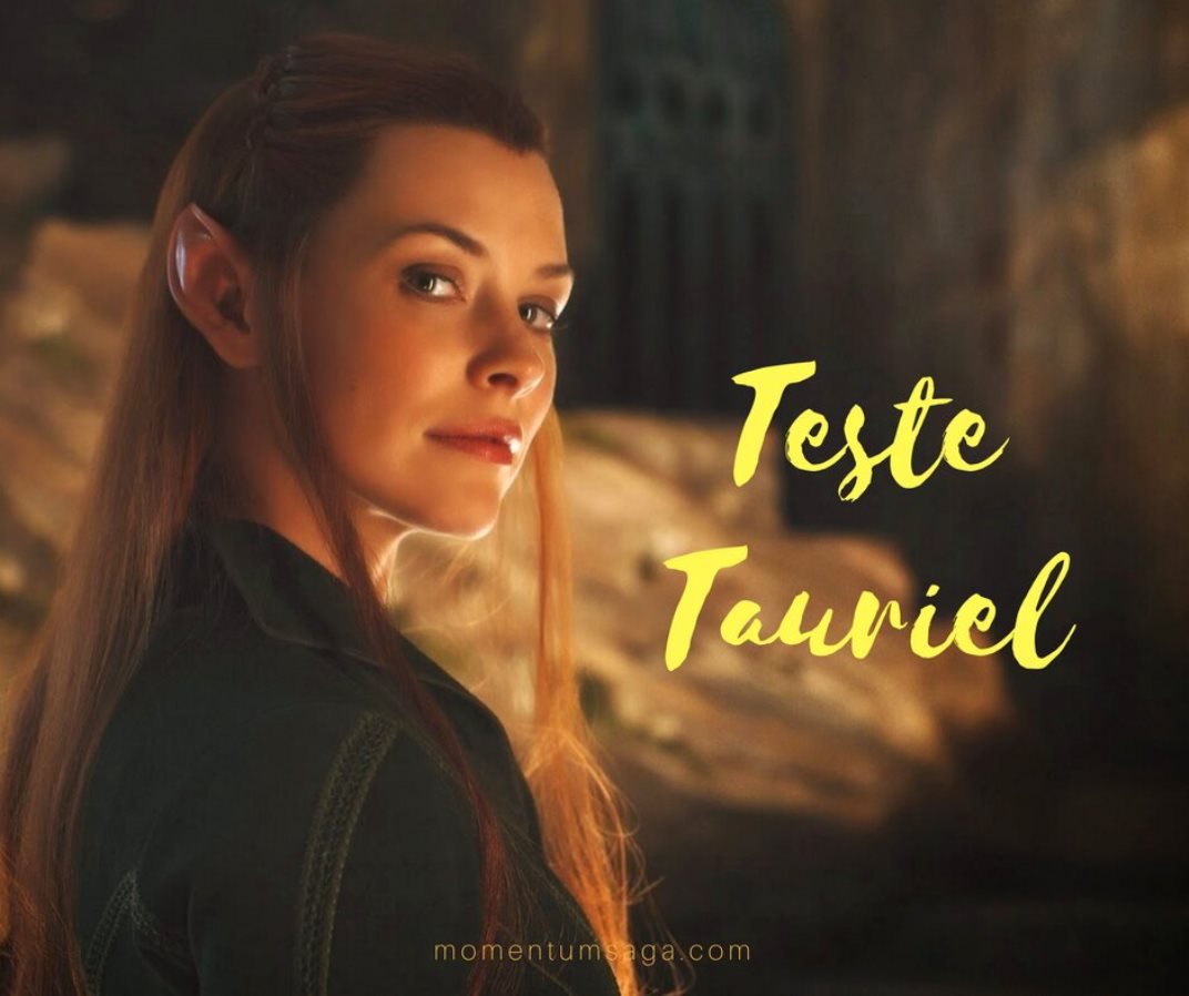 O Teste Tauriel