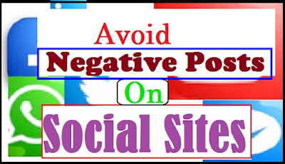 How to Avoid Negative Posts on Social Sites