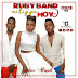 New Music:Ruby Band - N I L I J I P A MOYO.mp3