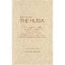 Selections from the Husia: Sacred Wisdom of Ancient Egypt by Maulana Karenga