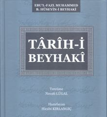 Tarihî Beyhakî Nedir? Ne Anlatır? Kim Yazdı Konusu Nedir?