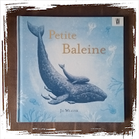 Petite Baleine, beau livre pour enfant, illustrations magnifiques baleine de Jo waever editions kaleidoscope