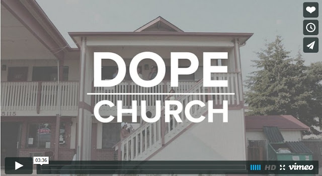 http://www.vergenetwork.org/2015/09/28/dope-church/?mc_cid=ee14e32e0e&mc_eid=628dc56662