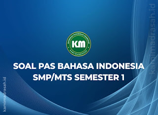 Soal UAS/PAS Bahasa Indonesia Kelas 7 8 9 Semester 1
