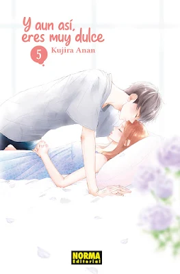 Review del manga Y aun así eres muy dulce Vol. 5 y 6 de Kujira Anan - Norma Editorial