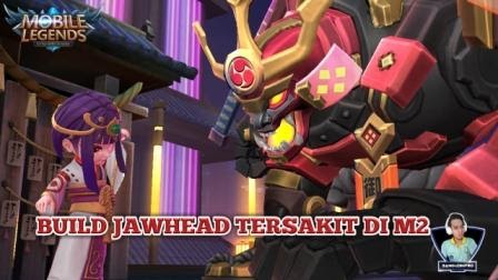 Build Jawhead Terkuat Di Tournament M2 Mobile Legend 21 Bangudinpro Com