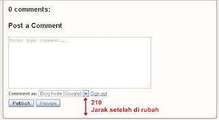 Kolom komentar,Spasi Kotak Komentar,Mengatur Jarak Spasi Kotak Komentar, kotak komentar blog, merubah jarak kotak komentar