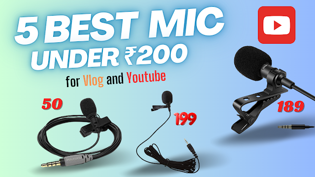 5 Mic Under 200rs for Start Youtube and Vlog