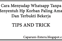 Cara Menyadap Whatsapp Tanpa Menyentuh Hp Korban Paling Aman Dan Terbukti Bekerja