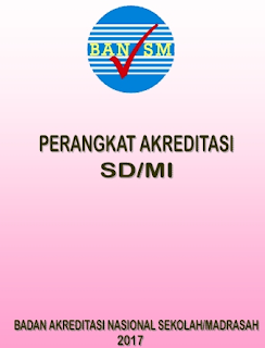 Download Instrumen Perangkat Akreditasi Sekolah SD/MI 2017-2018