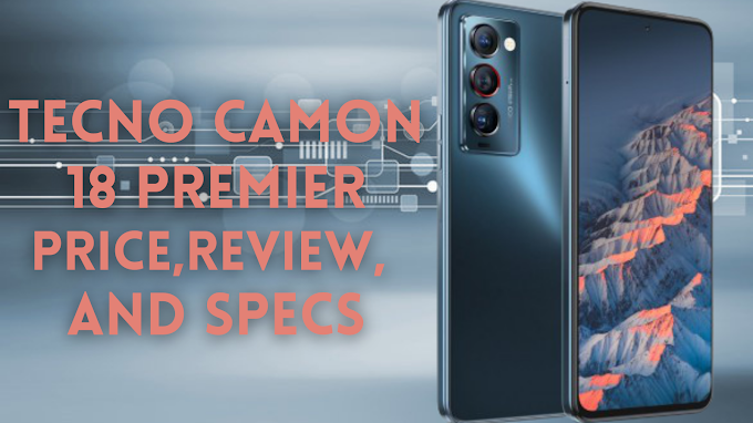 Tecno Camon 18 Premier With 256 internal storage Price, Review And Specs