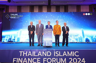 Thailand Islamic Finance Forum 2024  Halal the next wealth and sustainability  “ การเงินฮาลาลเปลี่ยนผ่าน สู่ความมั่งคั่งอย่างยั่งยืน ”