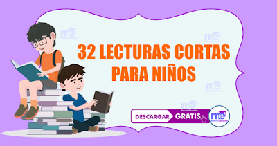 32 LECTURAS CORTAS PARA NIÑOS