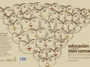  Educación para el Bien común: por la construcción de nuevos sujetos sociales - Jutta Blauert y Saúl Fuentes [PDF] 