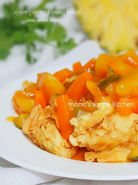 Ayam Goreng Tepung Krispi Saus Asam Manis  Monic's Simply 