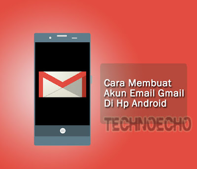  Memiliki sebuah email merupakan suatu keharusan pada ketika kini ini Cara Buat Akun Email Gmail Baru Lewat HP Android