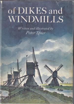 https://www.amazon.com/Dikes-Windmills-Peter-Spier/dp/0385083874