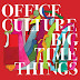 Office Culture - Big Time Things Music Album Reviews