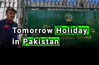 Tomorrow 8 Feb Holiday in All Pakistan Election 2024
