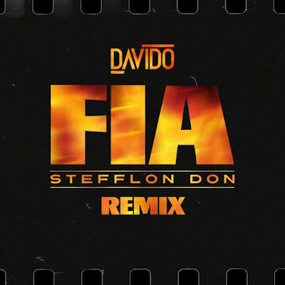 Davido feat. Stefflon Don – Fia (Remix) (2018) [Download]