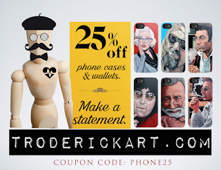 25% off phone cases and wallets www.troderickart.com