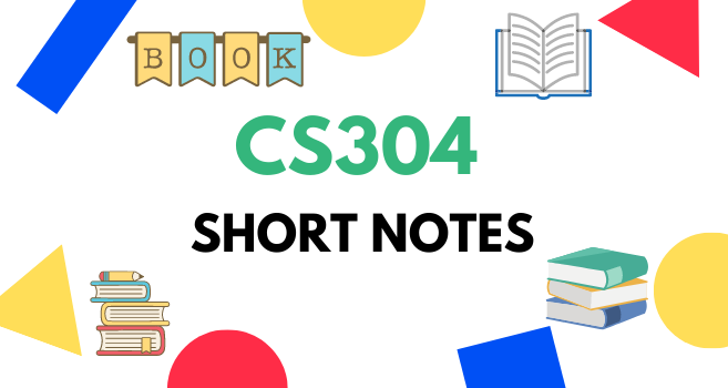 CS304 Short Notes for Final Term and Mid Term - VU Answer