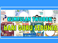 15 Twibbon Hari Guru Sedunia Pilihan terbaik