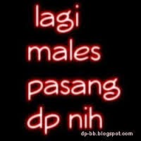 Dp Bbm Gambar Malas Pasang Dp