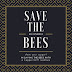 SAVE THE BEES (#savethebees)