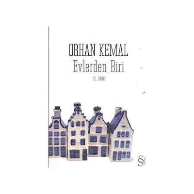 evlerden biri roman ozeti orhan kemal