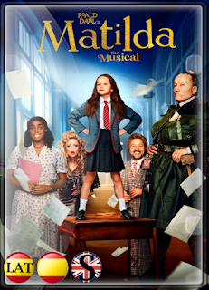 Matilda, de Roald Dahl: El Musical (2022) WEB-DL 720P LATINO/ESPAÑOL/INGLES