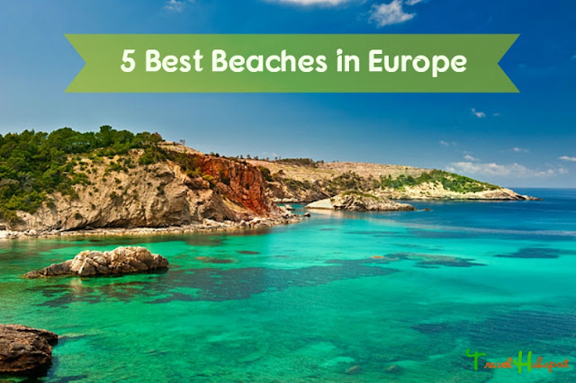 5 Best Beaches in Europe