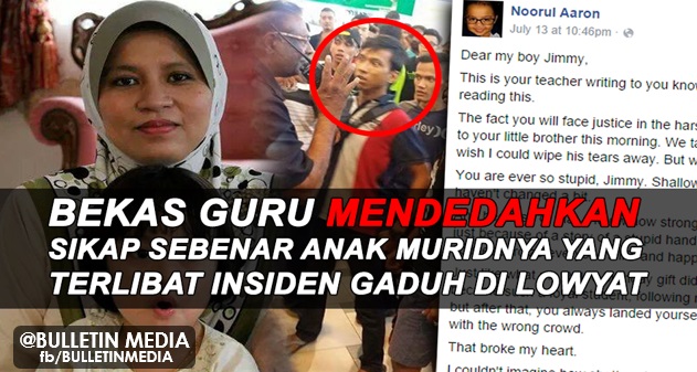 Bekas Guru Mendedahkan Sikap Sebenar Muridnya Yang Terlibat Insiden Gaduh Di Low Yat