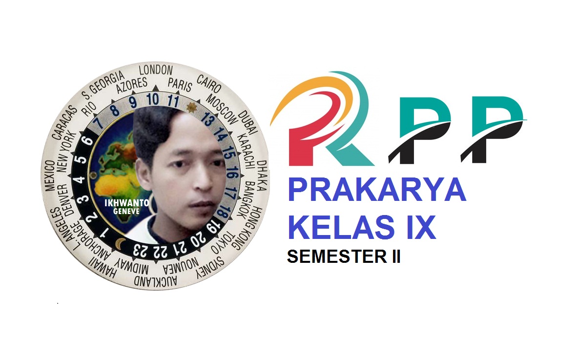 RPP PRAKARYA  KELAS  IX  SEMESTER 2 PRAKARYA  INDRAMAYU